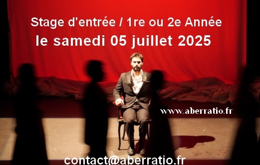 stage d'entrée à l'Ecole de Théâtre et Cinéma Aberratio